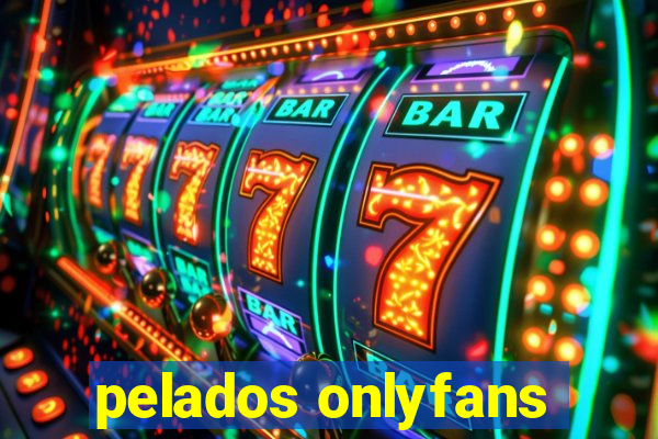 pelados onlyfans